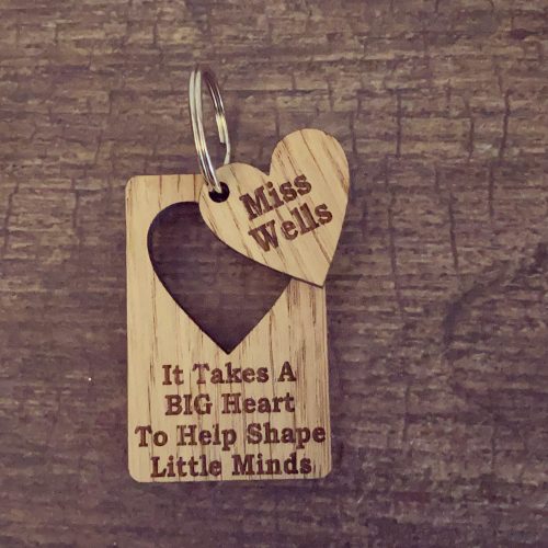 It Takes A Big Heart To Shape Little Minds Keyring £3.99 or 2 for £7